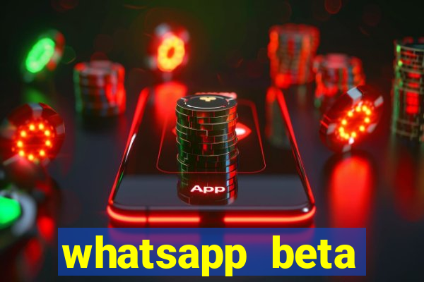 whatsapp beta 3.3.10 baixar